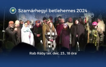 Szamárhegyi Betlehemes 2024