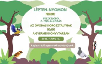 Madarak és Fák napja - Fészkelődő c. Lépten-nyomon foglalkozás