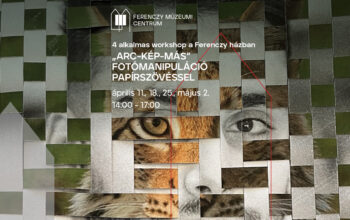 Workshop: „Arc-Kép-Más” Fotómanipuláció papírszövéssel