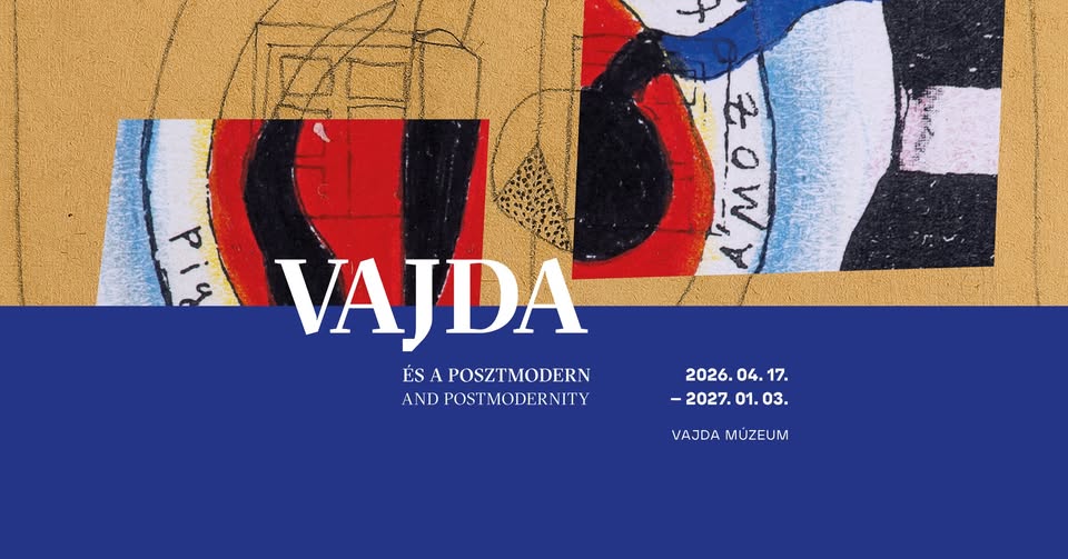 Vajda és a Posztmodern című kiállítás