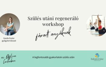 Szülés utáni regeneráló workshop - Offline Center