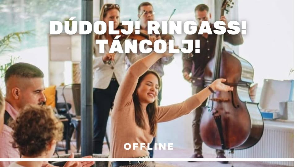 Dúdolj! Ringass! Táncolj! - Offline Center