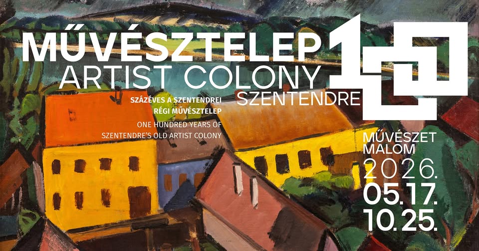Kiállításmegnyitó: Művésztelep 100
