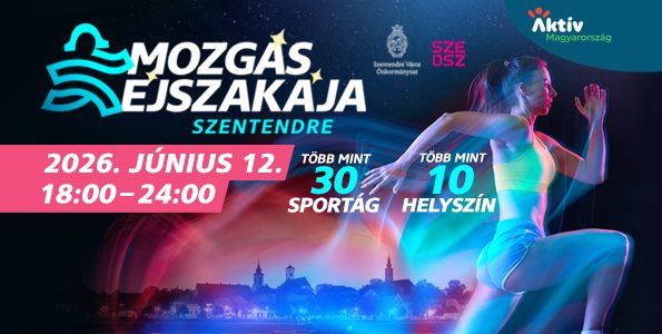 Mozgás Éjszakája Szentendre