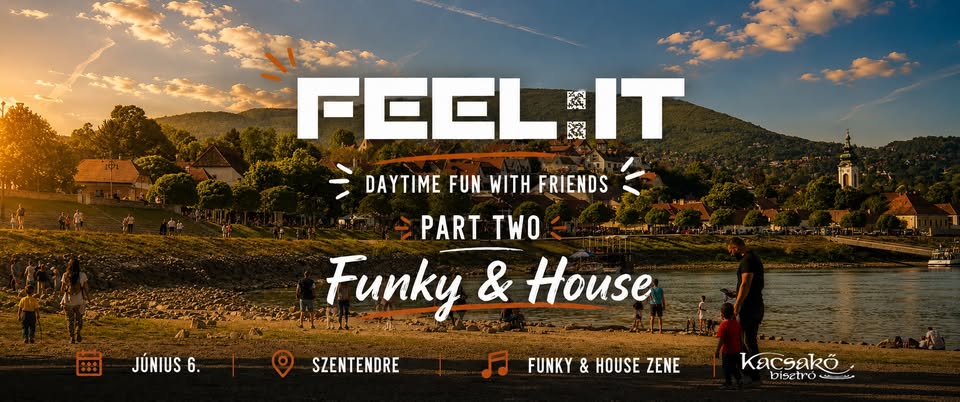 Feel:It Summer '26 | Kacsakő | Part two