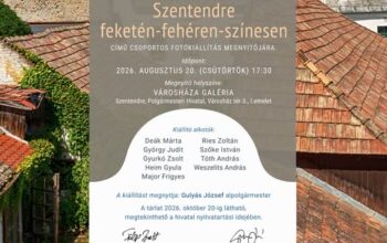 Szentendre feketén-fehéren-színesen | Fotókiállítás