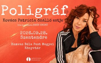 Poligráf | Kovács Patrícia önálló estje Szentendrén!