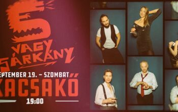 5 vagy $árkány koncert | Indián nyár a Kacsakőben