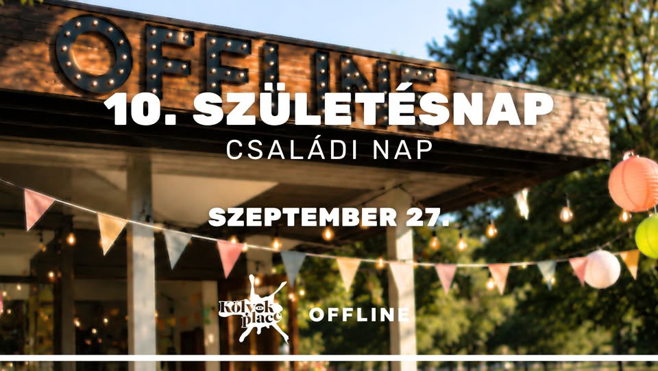 Offline 10. születésnap | Ünnepeljünk együtt!