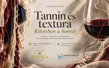 Tannin és textúra -Kötésben a borral - borkostoló a Rustica Borműhely boraival