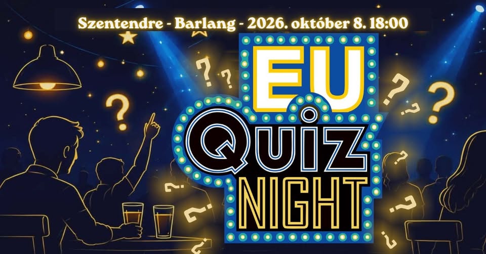 EU Kvízest Szentendrén - Te mennyit tudsz Európáról?