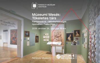 Múzeumi Mesék: Tökéletes társ